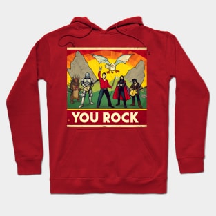 "You Rock" poster with some improbable characters Hoodie